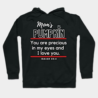 Mommy's Pumpkin Inspirational Lifequote Christian Motivation Hoodie